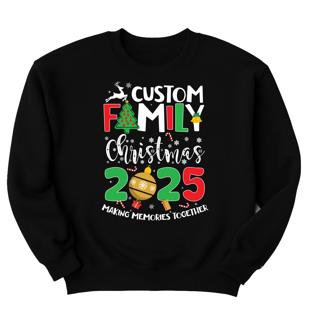 Customized Family Christmas 2025 Sweatshirt, Making Memories Together Shirt, Christmas Family Sweatshirt