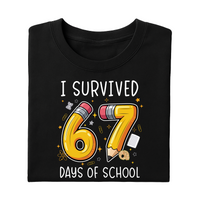 I Survived 67 Days of School Shirt, Six Seven Teacher Shirt, 67 Funny Trendy Tee