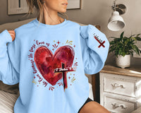 Heart Cross Valentine Jesus Sweatshirt, We Love Because He First Loved Us Tee, Valentine Bible Verse Sweatshirt, Front Sleeve