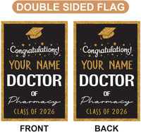 Personalized Doctor of Pharmacy Graduation Garden Flag, Double Sided, Custom Graduate 2026, Class of 2026 Yard Sign, Graduation 2026 Flag