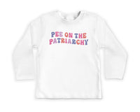 Pee On The Patriarchy Baby Sweatshirt