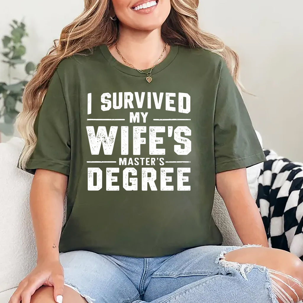 I Survived My Wife’s Master's Graduation Short Sleeve Shirt