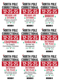 Custom North Pole Correctional Quotes Long Sleeve Shirt, Funny Family Matching Christmas Shirt, North Pole Correctional Tee