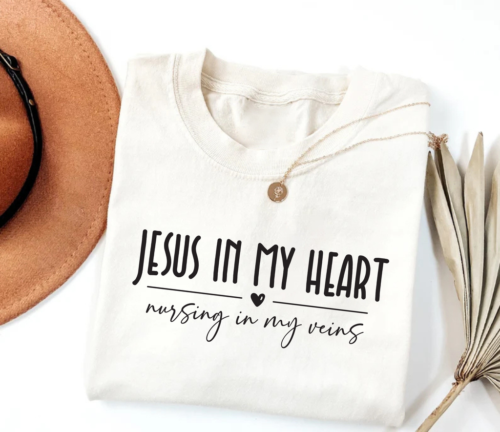 Jesus In My Heart Nursing In My Veins Short Sleeve T-Shirt, Jesus Nurse Shirt