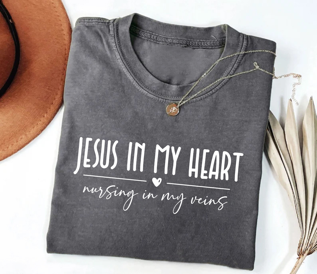 Jesus In My Heart Nursing In My Veins Short Sleeve T-Shirt, Jesus Nurse Shirt