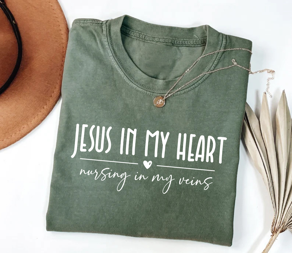 Jesus In My Heart Nursing In My Veins Short Sleeve T-Shirt, Jesus Nurse Shirt