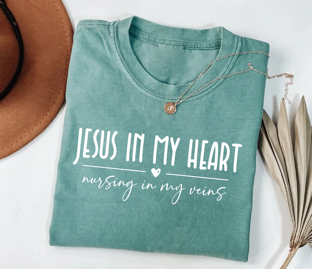 Jesus In My Heart Nursing In My Veins Short Sleeve T-Shirt, Jesus Nurse Shirt