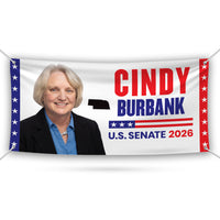 Cindy Burbank For Nebraska U.S. Senate Banner Sign, 13 oz Waterproof US Senate Election 2026, Republican Vinyl Banner With Metal Grommets