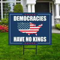 No Kings In America Yard Sign - Democracies Have No Kings Lawn Sign, Anti-Trump, Resist Racism, Resist Fascism Yard Sign with Metal H-Stake