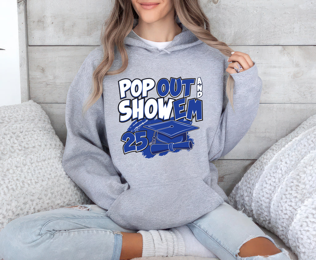 Senior 25 Pop Out and Show 'Em Hoodie