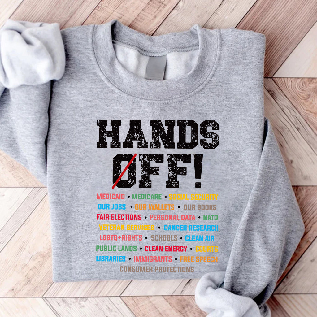 Hands Off Protest Sweatshirt