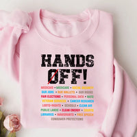 Hands Off Protest Sweatshirt