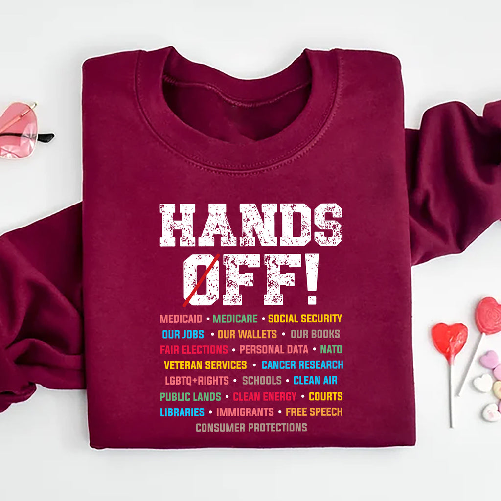 Hands Off Protest Sweatshirt