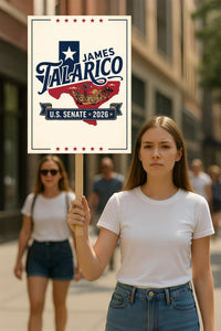 James Talarico For Texas Senate 2026 Election Sign, Democratic Party, Political Campaign Sign, Senate Election 2026 Race Poster Sign