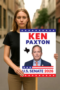 Ken Paxton For Texas Senate 2026 Election Sign, Republican Party, Political Campaign Sign, Senate Election 2026 Race Poster Sign