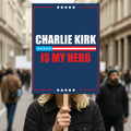 Justice for Charlie Protest Sign, A True Patriot Charlie Kirk, Charlie Kirk Is My Hero Political Poster