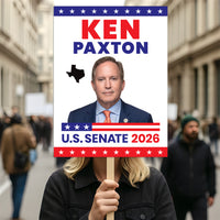 Ken Paxton For Texas Senate 2026 Election Sign, Republican Party, Political Campaign Sign, Senate Election 2026 Race Poster Sign