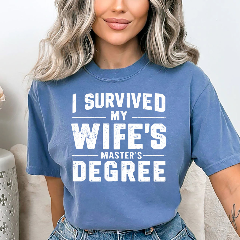 I Survived My Wife’s Master's Graduation Short Sleeve Shirt