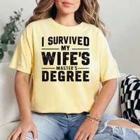 I Survived My Wife’s Master's Graduation Short Sleeve Shirt