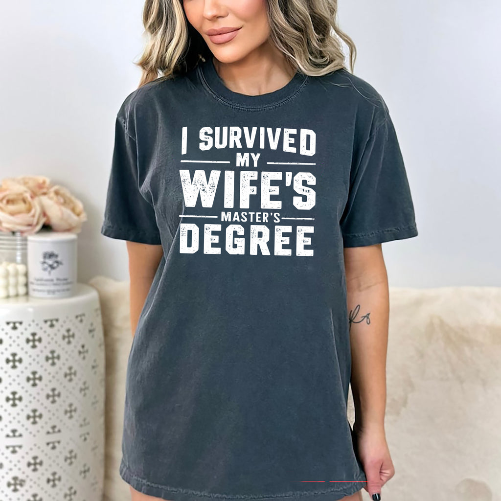 I Survived My Wife’s Master's Graduation Short Sleeve Shirt