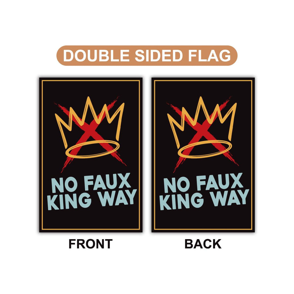 No Kings In America Garden Flag, 12x18 Inch Double Sided, No Faux King Way Flag, Anti-Trump Flag, Resist Racism Flag, Resist Fascism Flag