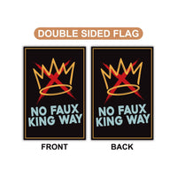 No Kings In America Garden Flag, 12x18 Inch Double Sided, No Faux King Way Flag, Anti-Trump Flag, Resist Racism Flag, Resist Fascism Flag