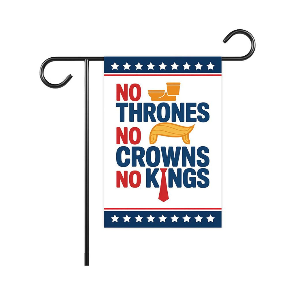 No Thrones, No Crowns, No Kings Garden Flag, Double Sided, Resist Hate Flag, Anti-Trump Flag, Resist Racism Flag, Resist Fascism Flag