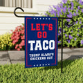 Let's Go Taco Trump Always Chickens Out Protest Garden Flag, Double Sided, Resist Hate, Anti-Trump, Resist Racism Flag, Resist Fascism Flag