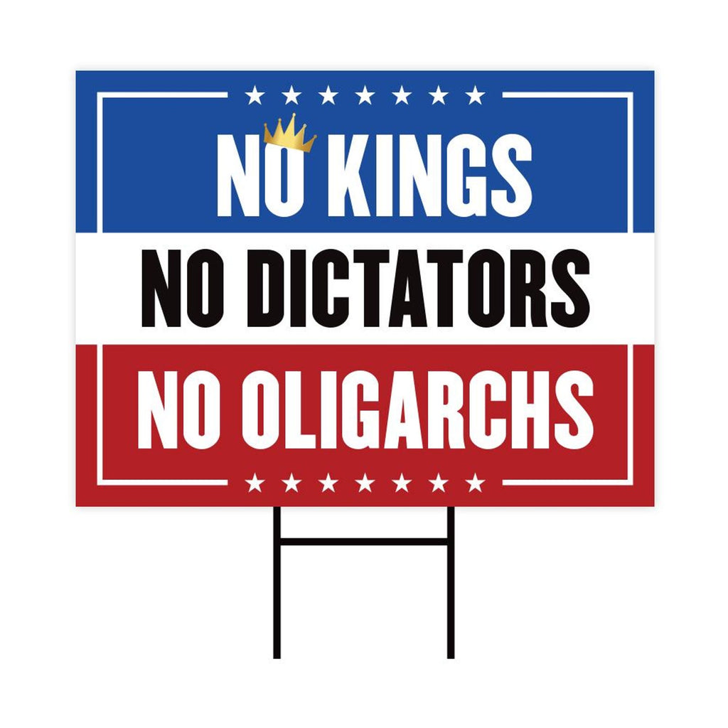 No Kings No Dictators Yard Sign, Resist Hate Lawn Sign, Anti-Trump Sign