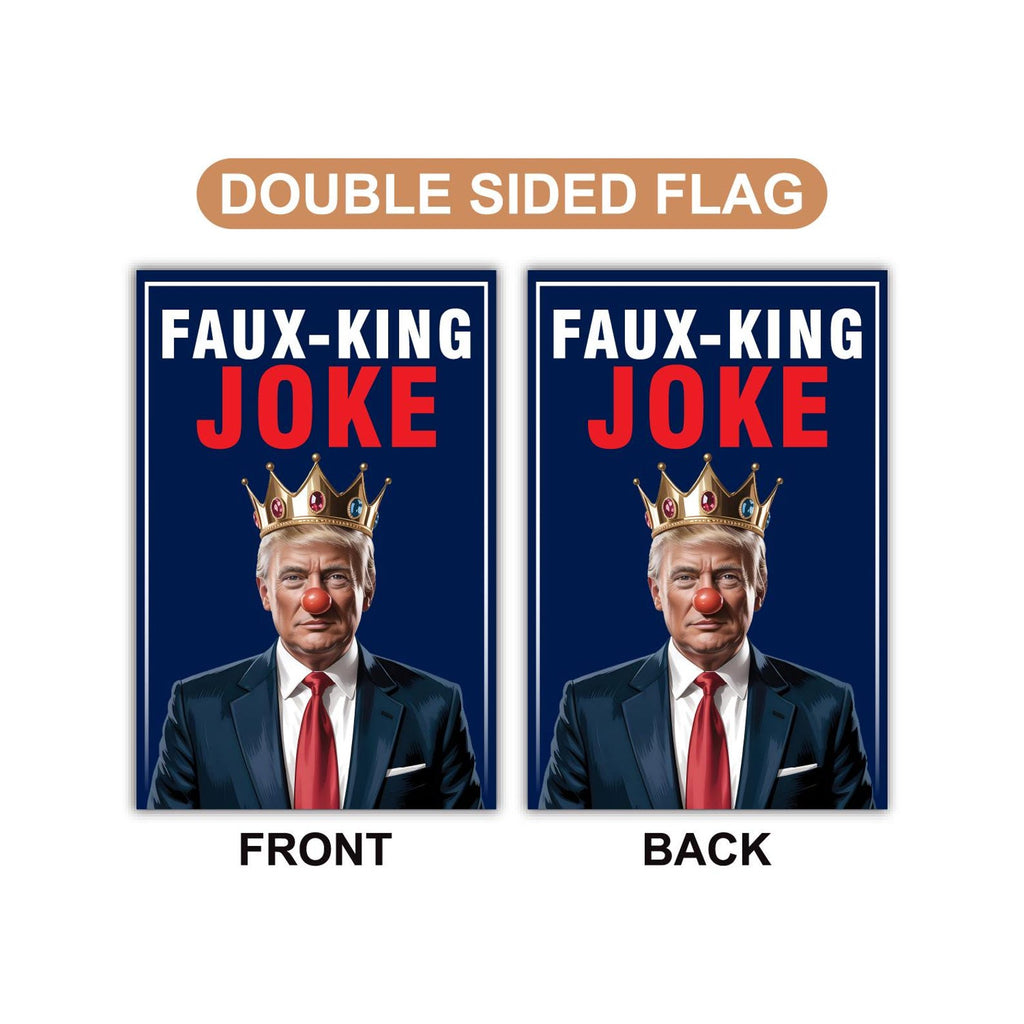 Faux King Joke, No Kings In America Garden Flag, Double Sided, Resist Hate Flag