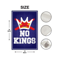 No Kings In America Garden Flag, 12x18 Inch Double Sided, Resist Hate Flag, Anti-Trump Flag, Resist Racism Flag, Resist Fascism Flag