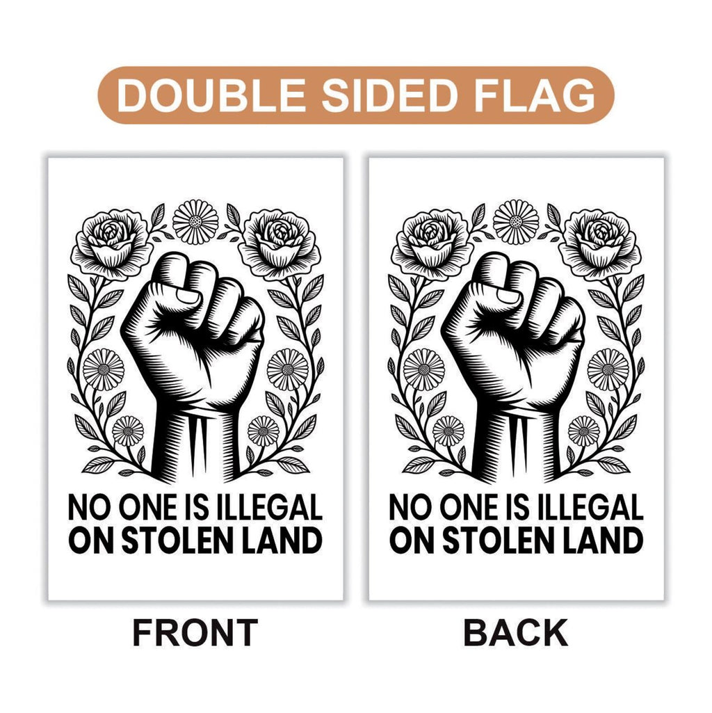 No One Is Illegal Garden Flag, 12x18 Inch Double Sided, Resist Hate Flag, Anti-Trump Flag