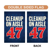 Clean Up on Aisle 47, No Kings Garden Flag, Double Sided, Resist Hate Flag, Anti-Trump Flag, Resist Racism Flag, Resistance Fascism Flag