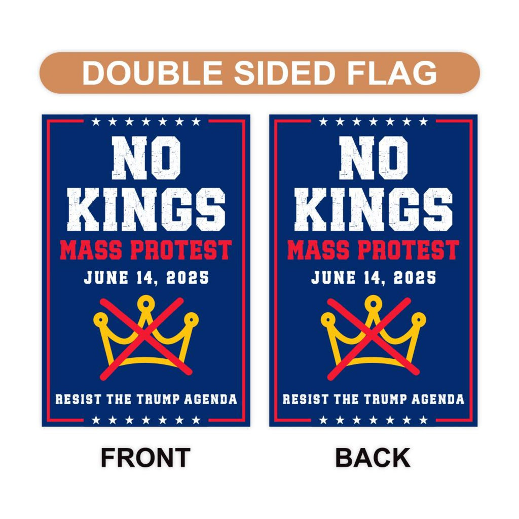 No Kings Mass Protest Garden Flag, 12x18 Inch Double Sided, Resist Hate Flag, Anti-Trump Flag, Resist Racism Flag, Resist Fascism Flag