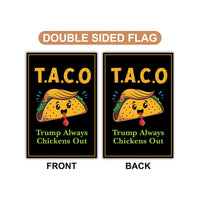 Let's Go Taco Trump Always Chickens Out Protest Garden Flag, Double Sided, Resist Hate, Anti-Trump, Resist Racism Flag, Resist Fascism Flag