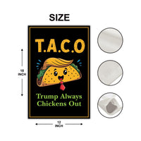 Let's Go Taco Trump Always Chickens Out Protest Garden Flag, Double Sided, Resist Hate, Anti-Trump, Resist Racism Flag, Resist Fascism Flag