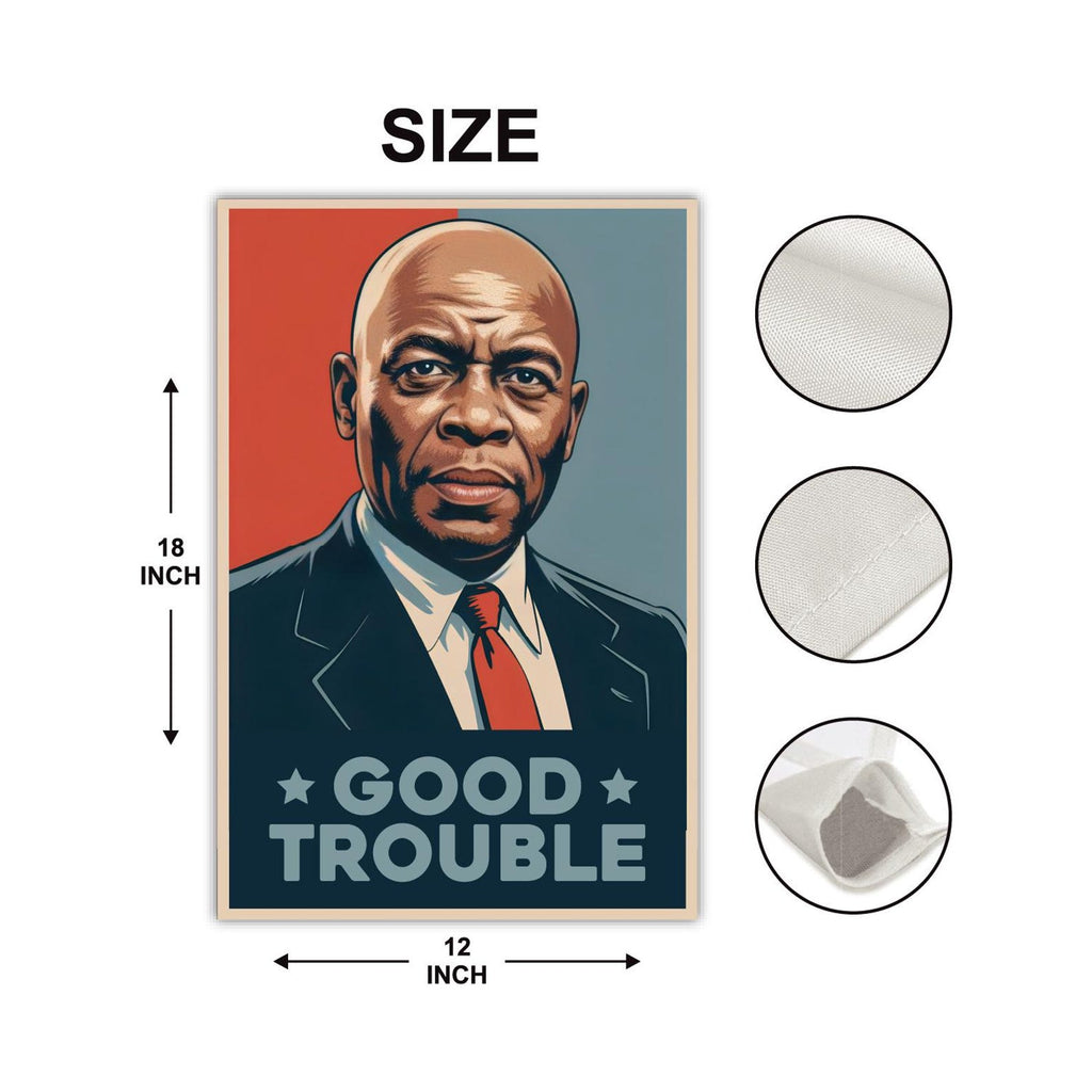 John Lewis Good Trouble Protest Garden Flag, Double Sided, Resist Hate, Anti-Trump, Resist Racism, Resist Fascism Flag