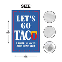 Taco - Trump Always Chickens Out Protest Garden Flag, Double Sided, Resist Hate