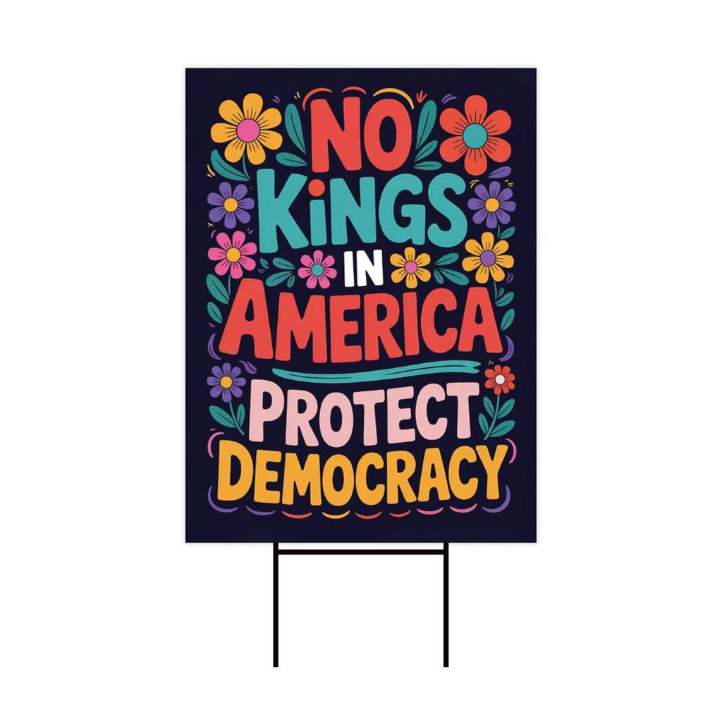 No Kings No Dictators Yard Sign, Resist Hate Lawn Sign, Anti-Trump Sign