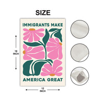 Immigrants Make America Great Land Garden Flag, Double Sided, Resist Hate Flag