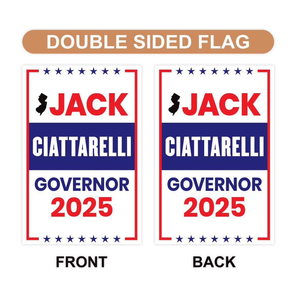 Jack Ciattarelli For New Jersey Governor 2025 Garden Flag, Double Sided, 2025 Governor Flag, Elections Flag, Race Red White & Blue Flag