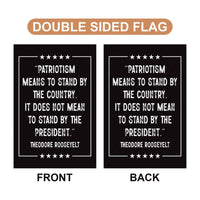 Patriotism Means To Stand By The Country Protest Garden Flag, Double Sided, Resist Hate, Anti-Trump, Resist Racism, Resist Fascism Flag