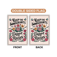 Abolish ICE Garden Flag, Double Sided, Keep the Immigrants, Deport the Racists Flag, Anti-Trump, Resist Racism Flag, Resist Fascism Flag