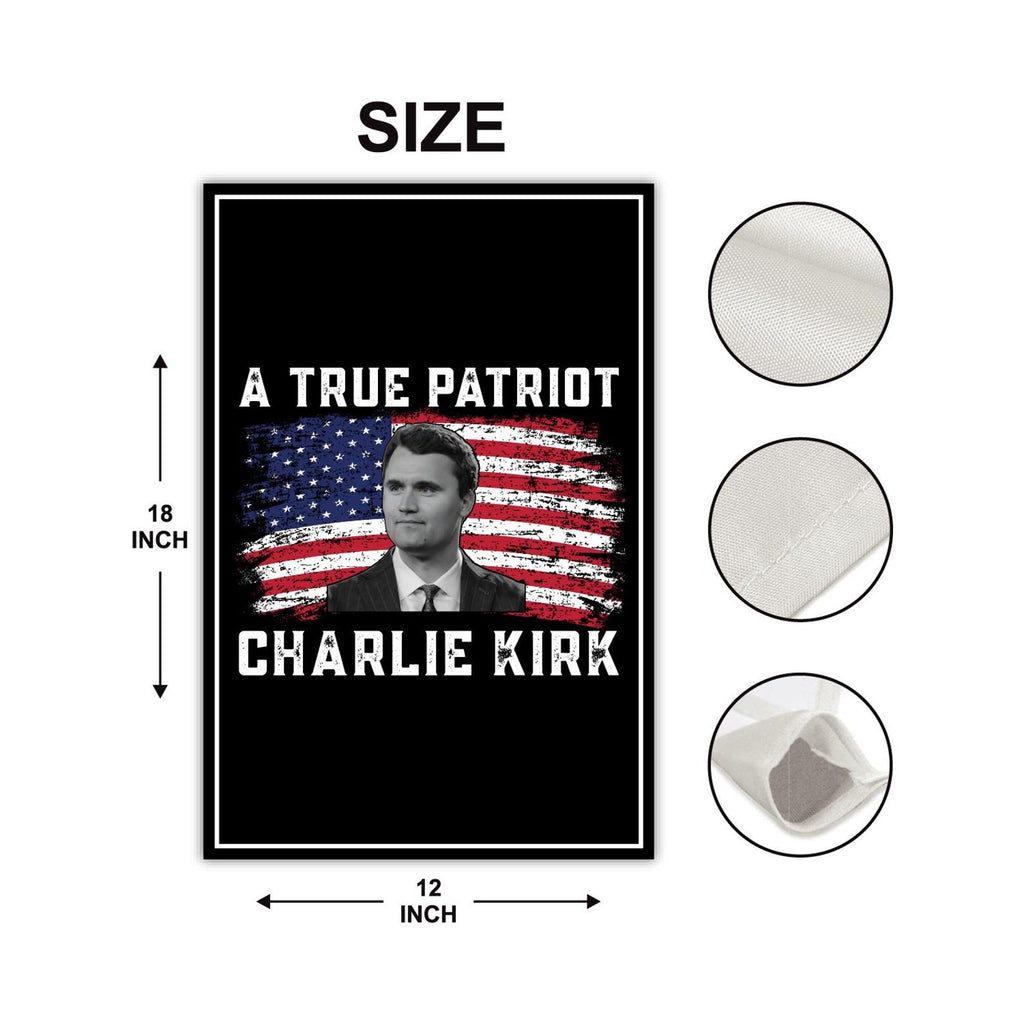 Justice for Charlie Garden Flag, A True Patriot Charlie Kirk Yard Flag, Charlie Kirk Is My Hero Outdoor Flag, Charlie Kirk Freedom Flag