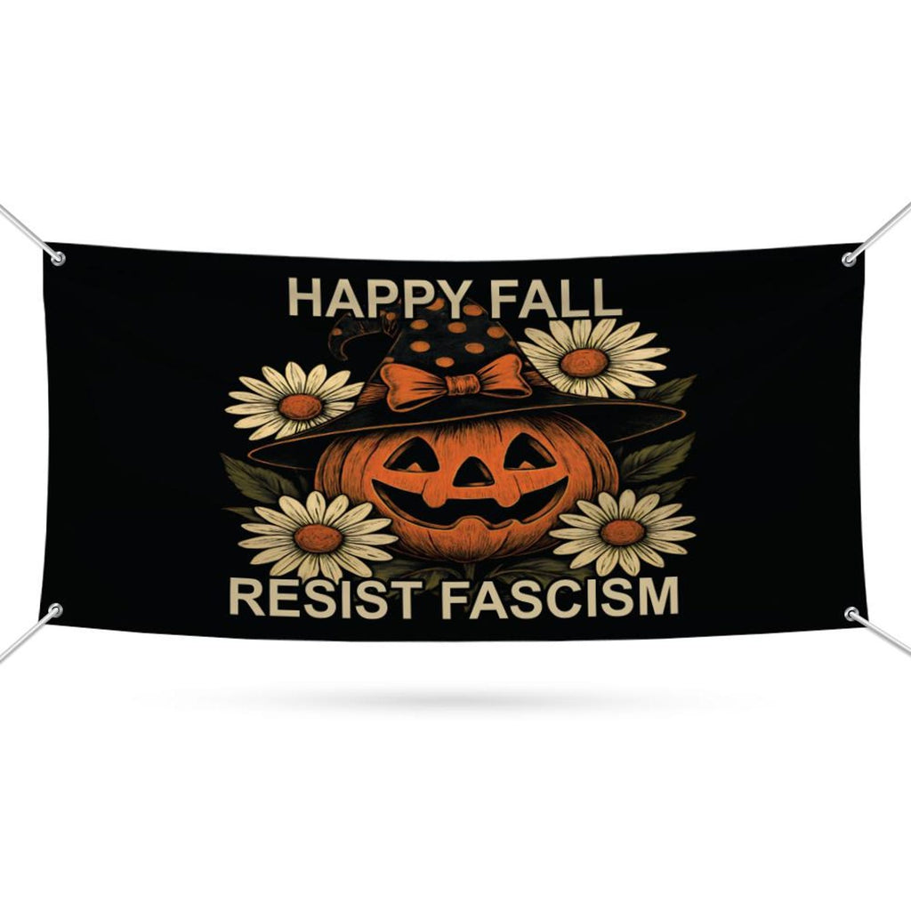 Resist Fascism Anti-Trump Halloween Fall Banner Sign - 13 Oz Resist Hate, Resist Racism Vinyl Banner with Metal Grommets