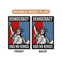 Democracy Has No Kings Garden Flag, Double Sided, No Kings In America Protest, Anti-Trump Flag, Resist Racism, Resist Fascism Flag
