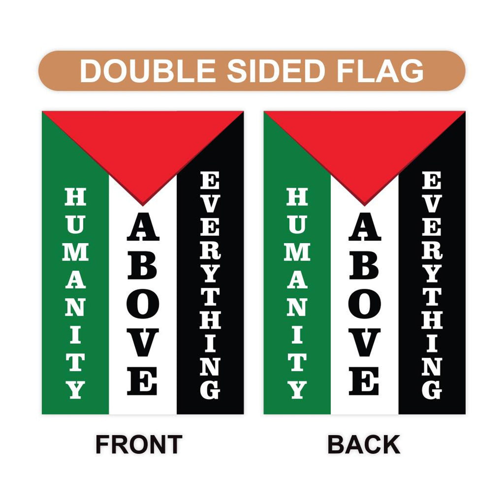 Free Palestine Garden Flag, Humanity Above Everything Yard Flag, Palestinian Support Outdoor Decor, Gaza Aid Double Sided Protest Banner