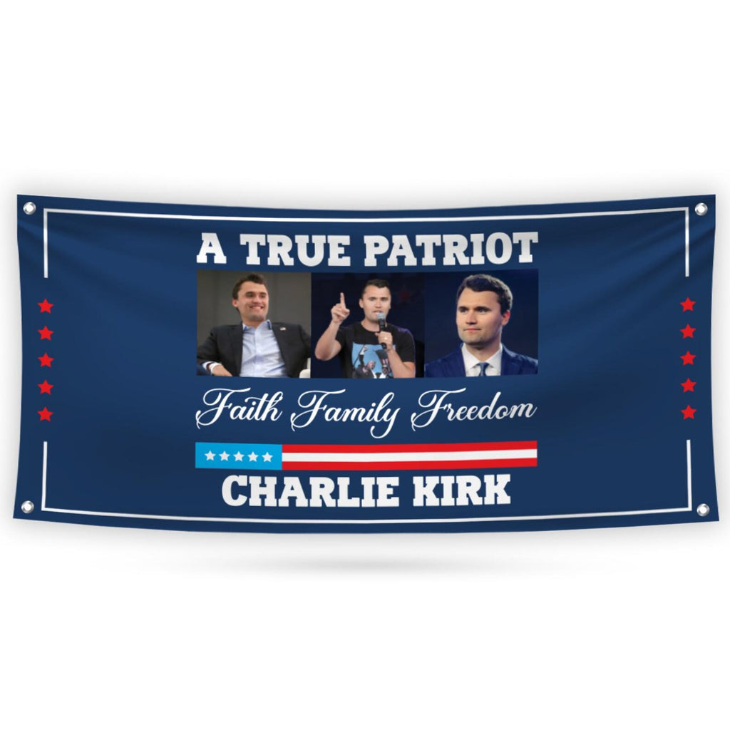 Charlie Kirk Is My Hero Banner Sign, Justice For Charlie Kirk Political Sign, A True Patriot Charlie Kirk Vinyl Banner with Metal Grommets