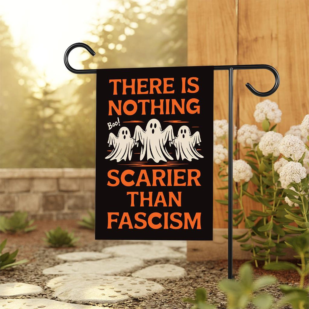 Nothing Scarier Than Fascism Halloween Protest Garden Flag, Anti-Trump Ghost Resist Fascism Yard Flag, Subtle Political Outdoor Flag