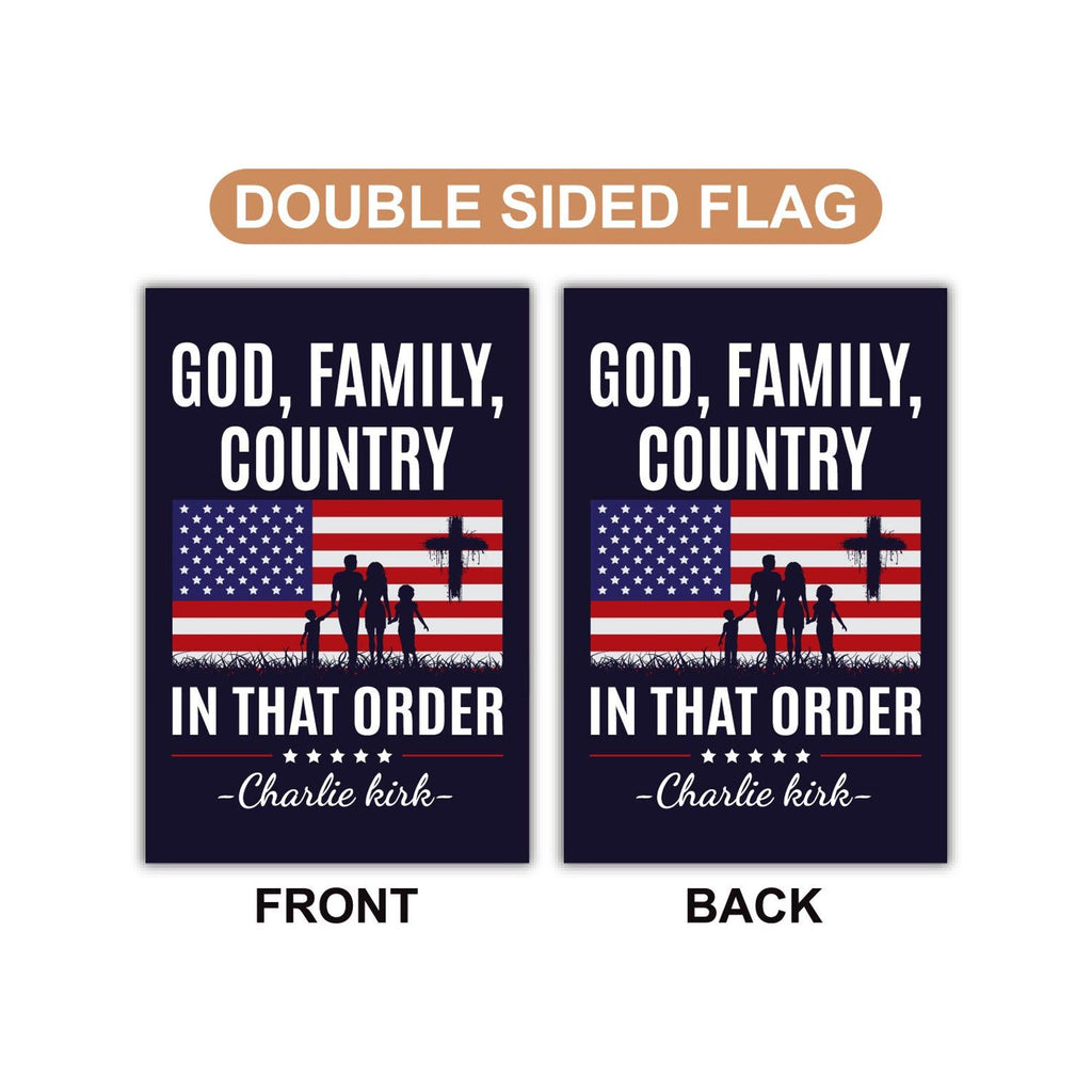 God Family Country Garden Flag, A True Patriot Charlie Kirk Yard Flag, Charlie Kirk Is My Hero Outdoor Flag, Charlie Kirk Freedom Flag